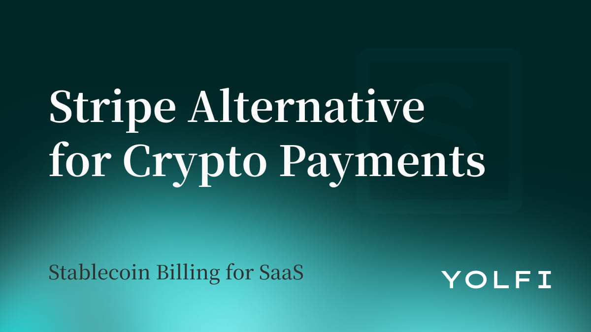 Stripe Alternative for Crypto Payments: Stablecoin Billing for SaaS